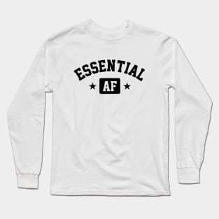 ESSENTIAL AF Long Sleeve T-Shirt